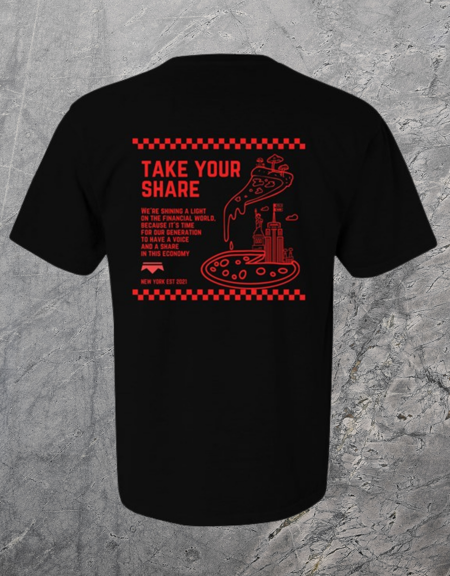 Take Your Share Tee